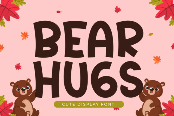 Bear Hugs: A Playful Font for a Polished Brand