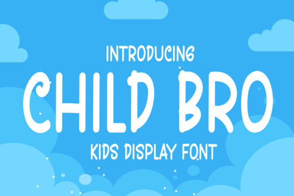 Child Bro Font for Handmade and Commercial Craft Projects