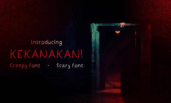 Kekanakan: A Display Font for Creepy Creativity