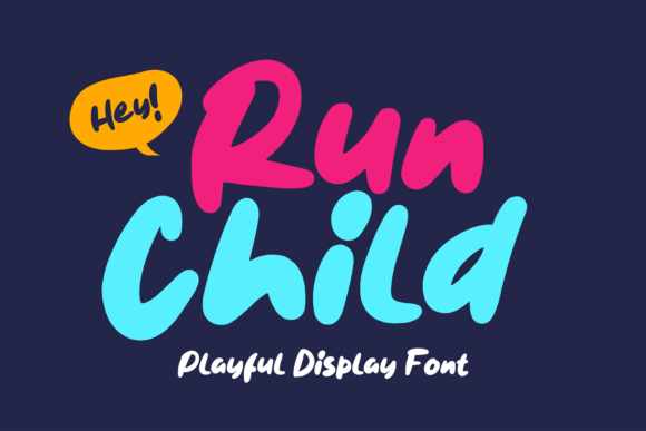Run Child: A Playful Display Font for Digital Branding