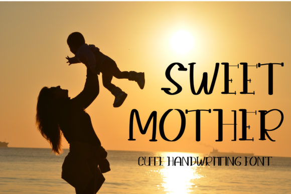 Sweet Mother Font for Business Branding