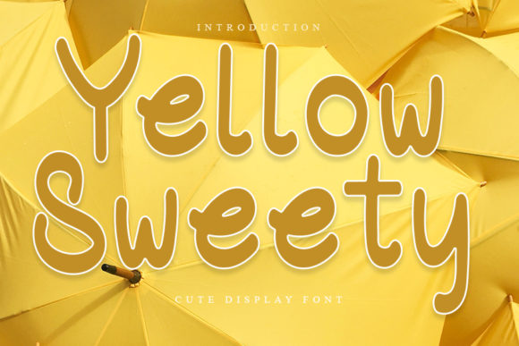 Yellow Sweety: A Playful Display Font for Creative Projects